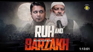 RUH and The World of Barzakh || Dr.Hammad Lakhvi with M Ali ||