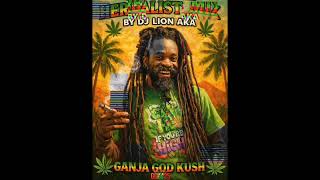 Herbalist mix By DJ Lion aka GanjaGodKush 