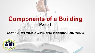 Components Of Building Part-1 I CACED I As per AKU Syllabus