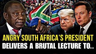 ANGRY South Africa President DELIVERS Brutal Lecture to Trump & Elon Musk on Their LIES!