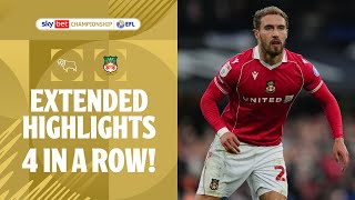 4 IN A ROW! | Derby County v Wrexham extended highlights
