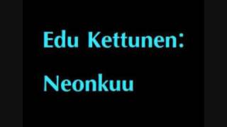 Edu Kettunen - Neonkuu