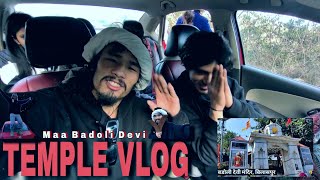 MAA BADOL DEVI | Templevlog| #vlog11 | devilx d