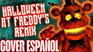 (ANIMACIÓN OFICIAL) FNAF COVER ESPAÑOL "Halloween at Freddy's REMIX"