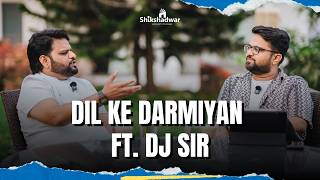 Dil Ke Darmiyan FT.DJ Sir - Part7