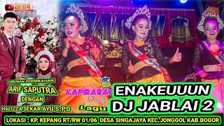 DJ JABLAI 2 VERSI BAJIDORAN GELAR JAIPONG AMI GROUP KAPIRARAY KARAWANG TERBARU 