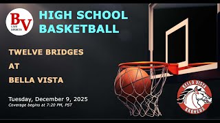 Twelve Bridges at Bella Vista (Girls H.S. Basketball)