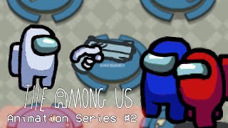 THE Among Us Animation Series #2