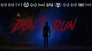 Don't Run | Horror Short Film