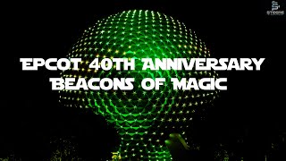 Beacons of Magic - Epcot's 40th Anniversary show - 2024