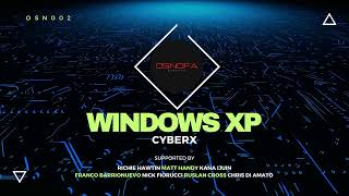 Cyberx   Windows XP  Original Mix