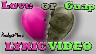 Merz - Love or Guap? (Love Drill) (Official Lyric Video)