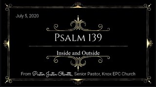 Psalm 139 - Inside and Out