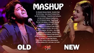 Bollywood Latest Songs 2022 arjit singh and Neha kakar old vs new hindi romantic songs