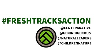 Fresh Tracks: Building Power, Taking Action