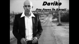 Daviko - Stou Ponou To Krevati ΣΤΟΥ ΠΟΝΟΥ ΤΟ ΚΡΕΒΑΤΙ