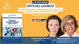 Official Launch  - Professional Training in Sugar & Carbohydrate Addiction