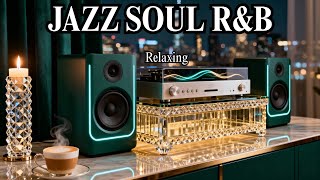 Jazz & Soul R&B – Timeless Chill Grooves for Peaceful Listening & Calm Focus