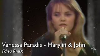 Vanessa Paradis - Marylin & John [Fdieu RmiX]