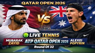 Mubarak Zayid vs Alexei Popyrin 🎾LIVE TENNIS ATP QATAR OPEN 2026 | Round Of 32