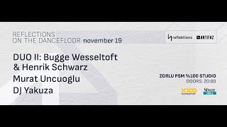 Reflektions on the Dancefloor: DUOII - Bugge Wesseltoft & Henrik Schwarz