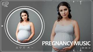 🎵Music For 1 - 2 Month Pregnant 🧠👶🏻Pregnancy Music For Baby Brain Development💖