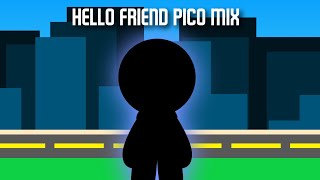 Hello Friend "Pico Mix" (+$FLP)