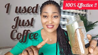 I Only Used Coffee And The Result Is Amazing