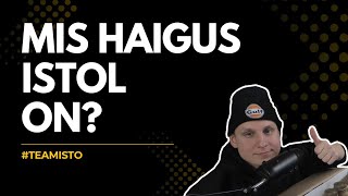 Istoprocent Moments #516 - Mis haigus Istol on?