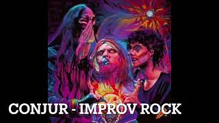 conjur(improv rock song)