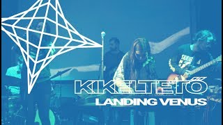 Landing Venus - Stories from the apple garden / Kikeltető 2017