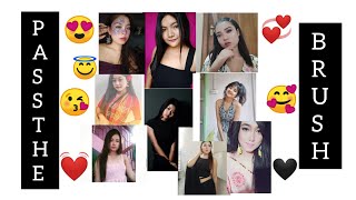 Pass The Brush Compilation ||Monalisa Debbarma ||