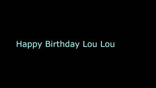 Lou Lou Birthday Song Theme