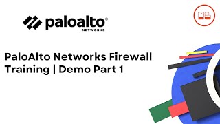 Palo Alto Networks Firewall Demo Class Day 1