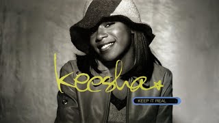 Keesha - Keep It Real (1999)