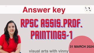 RPSC ASSISTANT PROFESSOR PAINTINGS 1 ANSWER KEY 31 MARCH 2024