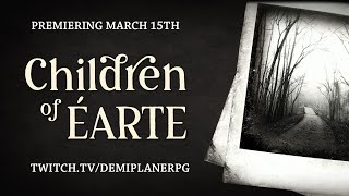 Children of Éarte Show Announcement
