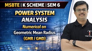 POWER SYSTEM ANALYSIS | Numerical on Geometric Mean Radius (GMR /GMD) | MSBTE | Toshib Tutorials