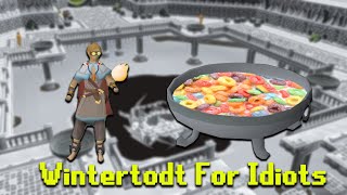 Wintertodt For Idiots (Solo & Mass)