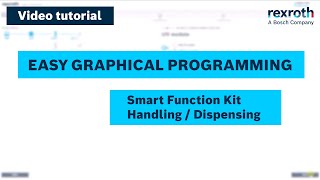 [EN] Bosch Rexroth: Smart Function Kits - Fast and easy programming (How-To)