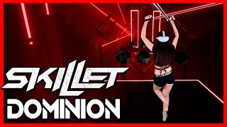 SKILLET - Dominion [BEAT SABER] Mixed Reality