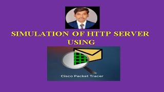 Simulation of HTTP Server using Cisco Packet Tracer