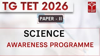 TG TET 2026 - PAPER-2 | Science - Awareness Programme | T-SAT