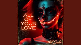 All of Your Love