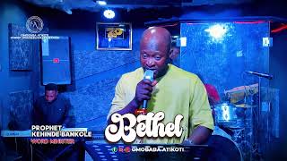 OBACEM Bethel Prophetic Hour 