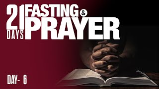 21 Days Fasting Prayer - Day 6 | Bro. Jayaprasad | New Life AG