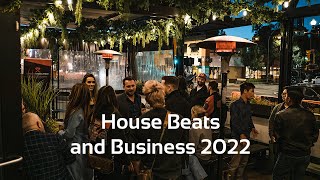 House Beats and Business 2022