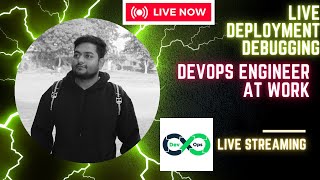 DevOps Engineer Live: Solving Real Deployment Issues