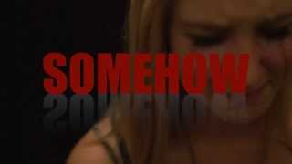 KALEIGH JO KIRK "SOMEHOW" PROMO *NEW ORIGINAL SONG ON iTUNES!!