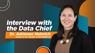 Interview with the Data Chief - Adrienne Heinrich